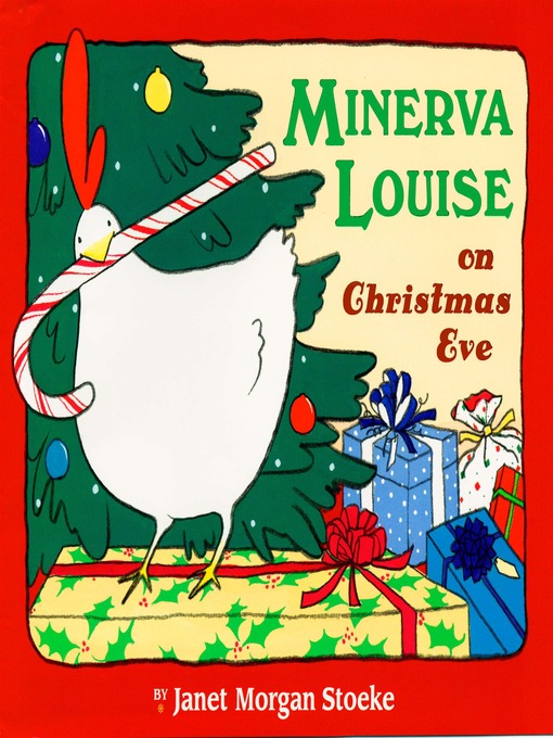 Title details for Minerva Louise on Christmas Eve by Janet Morgan Stoeke - Wait list